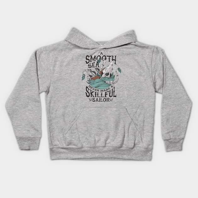 A Smooth Sea Never Made a Skillful Sailor - Kraken Kids Hoodie by rjzinger